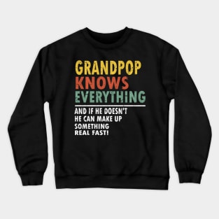 Mens Grandpop Knows Everything Father's Day Grandpop Crewneck Sweatshirt